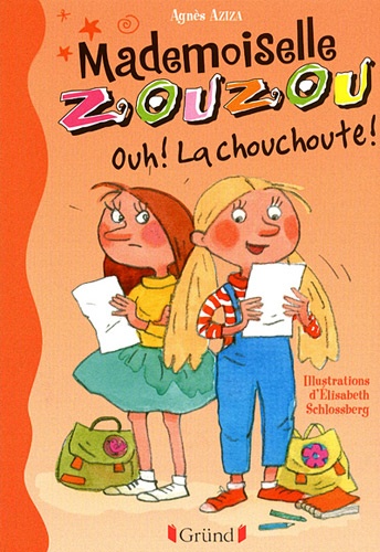Mademoiselle Zouzou - Ouh ! La Chouchoute !