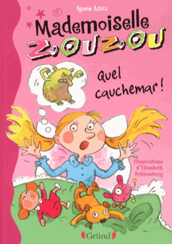 Mademoiselle Zouzou Tome 8 - Quel Cauchemar !