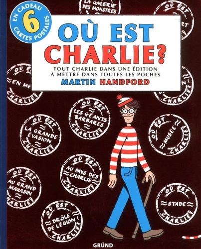 Où Est Charlie ? - Tout Charlie Dans Une Édition À Mettre Dans Toutes Les Poches