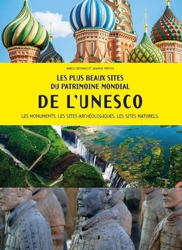 Les Plus Beaux Sites Du Patrimoine Mondial De L'unesco