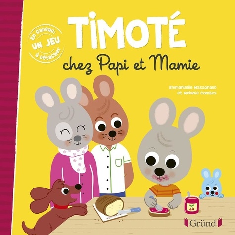 Timoté - Timoté Chez Papi Et Mamie - Avec 1 Jeu À Détacher