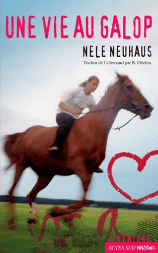 Une Vie Au Galop