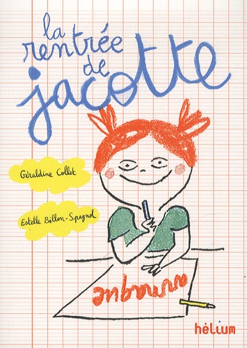 La Rentrée De Jacotte - 60 Histoires À Lire Avant Ou Après L'école