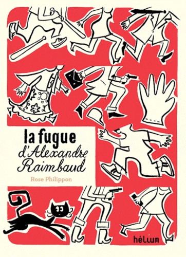 La Fugue D'alexandre Raimbaud