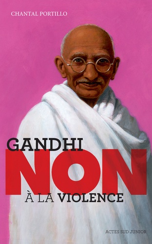 Ghandi : "Non À La Violence