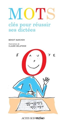 Mots Clés Pour Réussir Ses Dictées