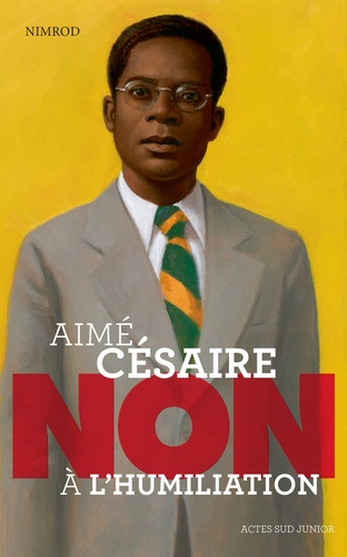 Aimé Césaire : "Non À L'humiliation