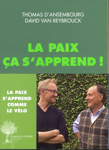 La Paix Ça S'apprend ! - Guérir De La Violence Et Du Terrorisme