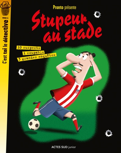 Stupeur Au Stade - 3 Grandes Enquêtes