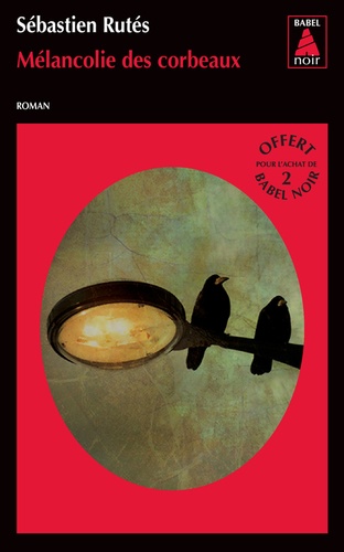 PLV OPÉ BABEL NOIR 01/2018-MELANCOLIE DES CORBEAUX