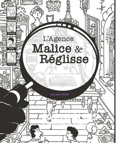 L'agence Malice & Réglisse - La Malédiction De L'arbalétrier - 60 Énigmes À Résoudre En S'amusant