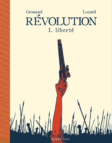 Révolution - Tome 1 - Liberté