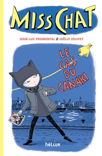 Miss Chat - Tome 1 - Le Cas Du Canari