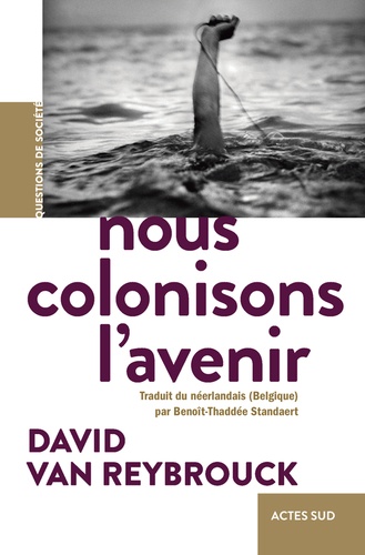 Nous Colonisons L'avenir