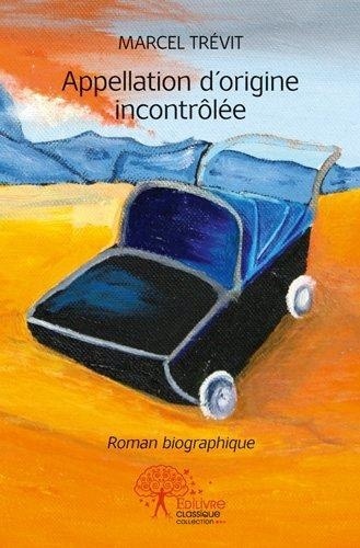 appellation d'origine incontrolee