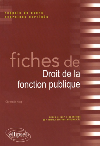 Fiches De Droit De La Fonction Publique - Rappels De Cours Et Exercices Corrigés