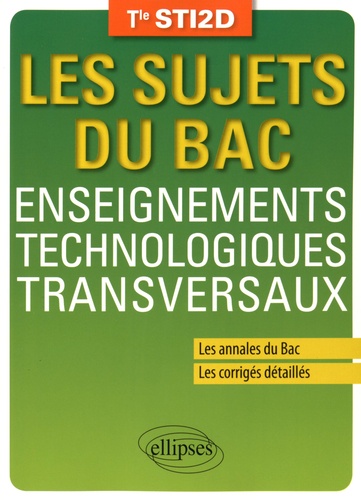 Enseignements Technologiques Transversaux Tle Sti2d