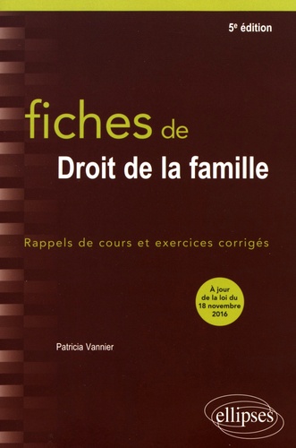 Fiches De Droit De La Famille - Rappels De Cours Et Exercices Corrigés