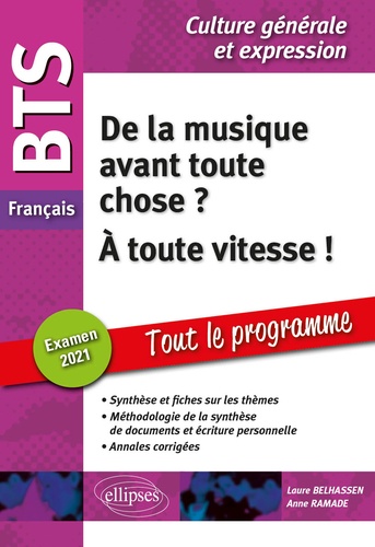 Bts Français Culture Générale Et Expression - De La Musique Avant Toute Chose ? A Toute Vitesse ! - Edition 2021
