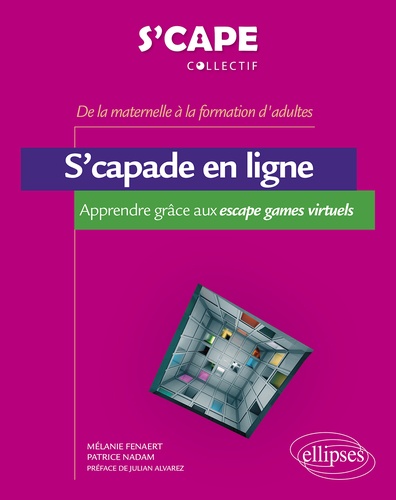 S'capade En Ligne - Apprendre Grâce Aux Escape Games Virtuels