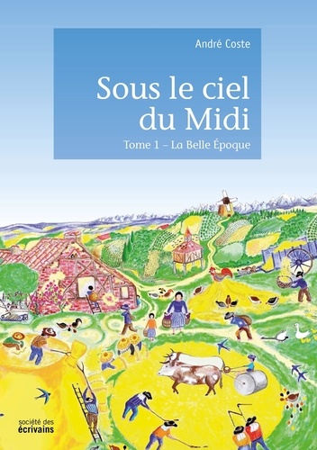 Sous Le Ciel Du Midi - Tome 1