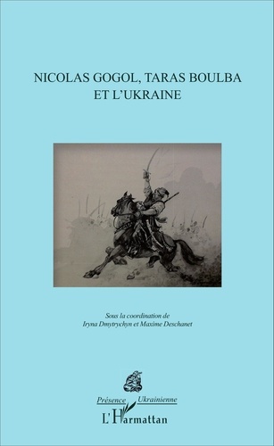 Nicolas Gogol, Taras Boulba Et L'ukraine