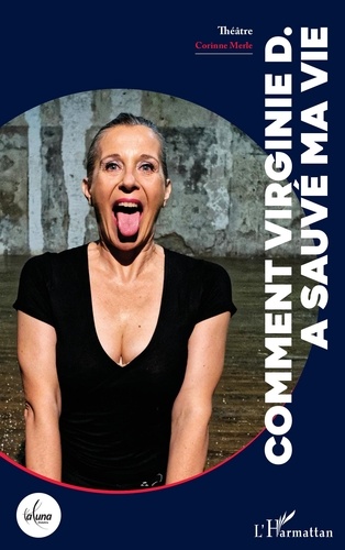 Comment Virginie D. A Sauvé Ma Vie