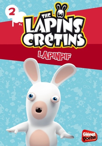 The Lapins Crétins Tome 2 - Lapinpif