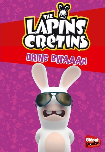 The Lapins Crétins Tome 8 - Dring Bwaaah