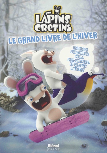 Le Grand Livre De L'hiver The Lapins Crétins