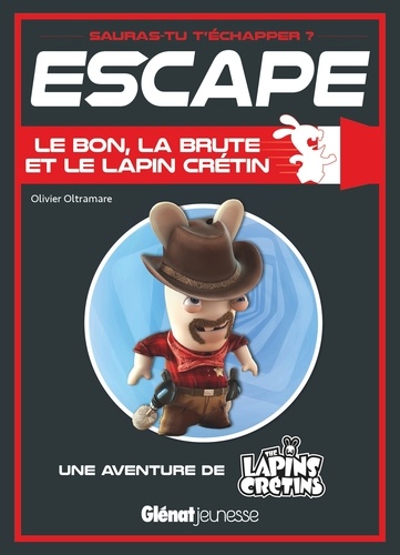 Le Bon, La Brute Et Le Lapin Crétin