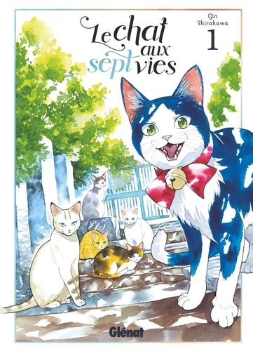 Chat aux sept vies (le) - Tome 1