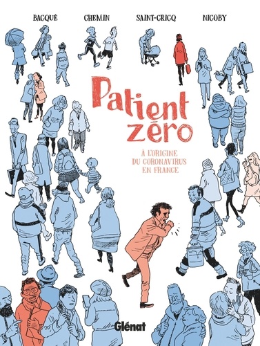 Patient Zéro - A L'origine Du Coronavirus En France