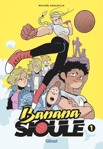 Banana Sioule - Tome 1