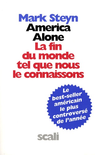 America Alone - La Fin Du Monde Tel Que Nous Le Connaissons