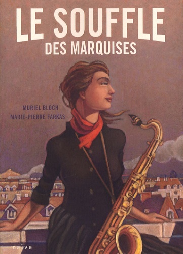 Le Souffle Des Marquises Tome 1