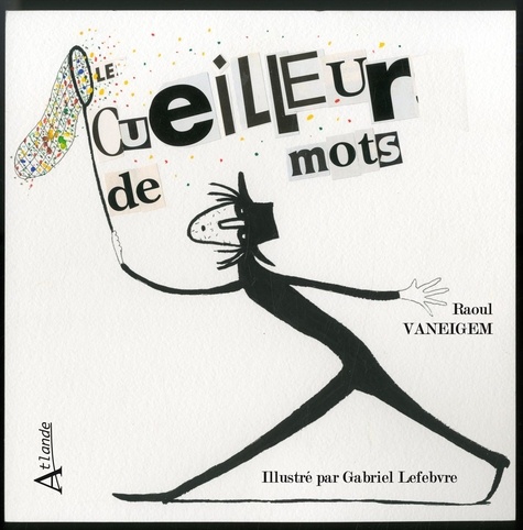 Le Cueilleur De Mots