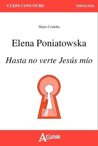 Elena Poniatowska, Hasta No Verte Jesus Mio
