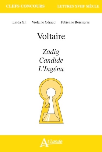 Voltaire - Zadig, Candide, L'ingénu