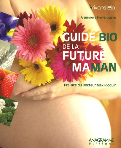 Guide Bio De La Future Maman