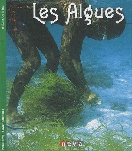 Les Algues - Produits, Saveurs Et Santé De La Mer