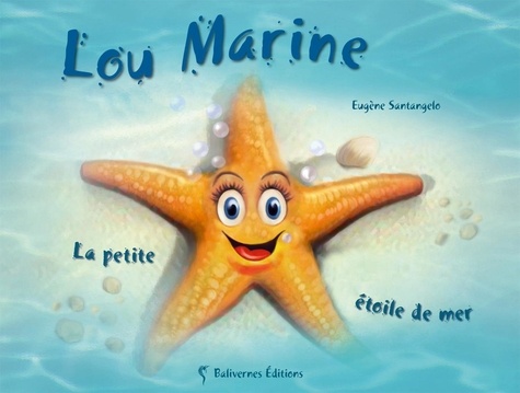 Lou Marine - La Petite Étoile De Mer