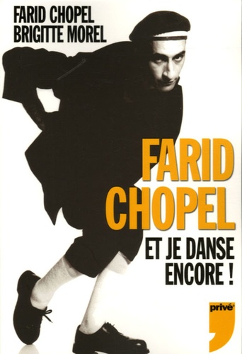 Farid Chopel - Et Je Danse Encore !