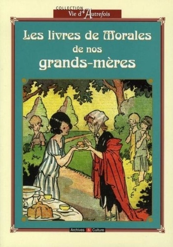 Les Livres De Morale De Nos Grands-Mères