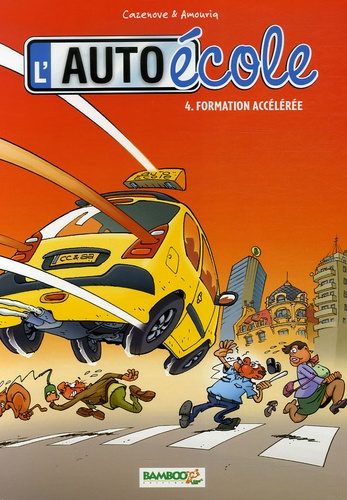 L'auto-École - Tome 4 - Formation Accélérée