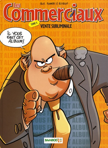 Les Commerciaux - Tome 6 - Vente Subliminale