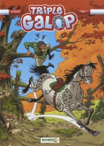 Triple Galop - Tome 5