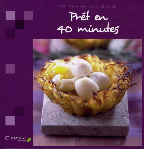 Prêt En 40 Minutes
