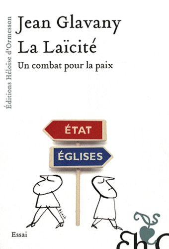La Laïcité - Un Combat Pour La Paix