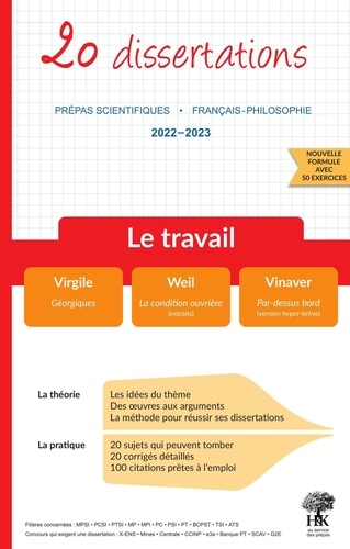 Le Travail - 20 Dissertations Avec Analyses Et Commentaires - Edition 2022-2023